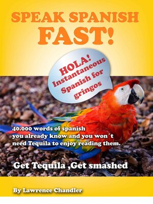 cover image of Get Tequila--Get Smashed, Speak Spanish FAST!